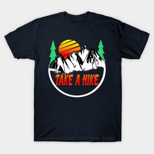 Take A Hike T-Shirt